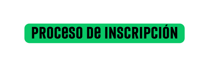 proceso de INSCRIPCIÓN