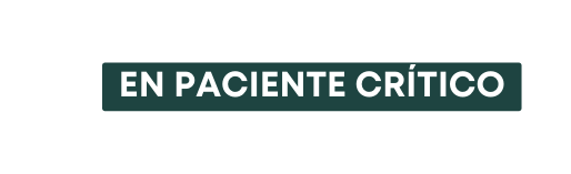EN PACIENTE CRÍTICO